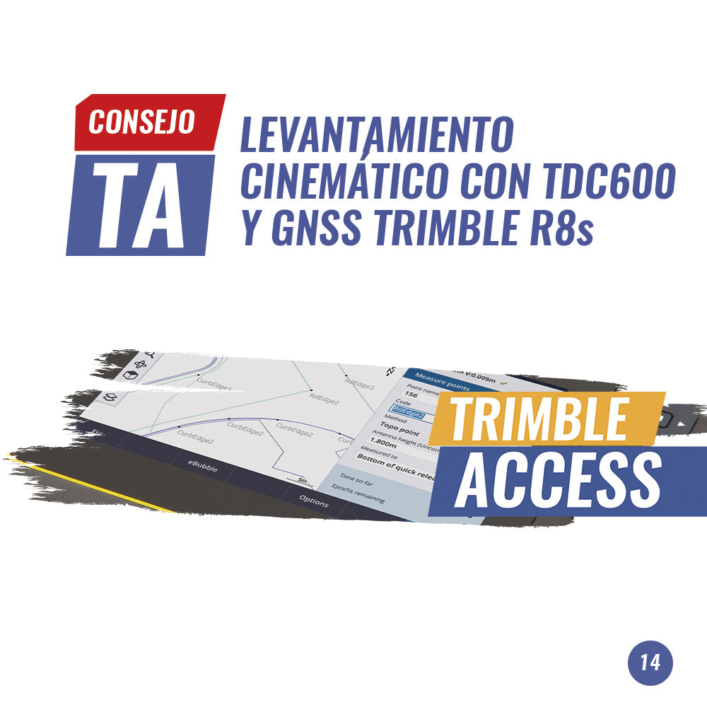 Consejo Trimble Access N° 14 | LEVANTAMIENTO CINEMÁTICO CON TDC600 Y GNSS TRIMBLE R8s