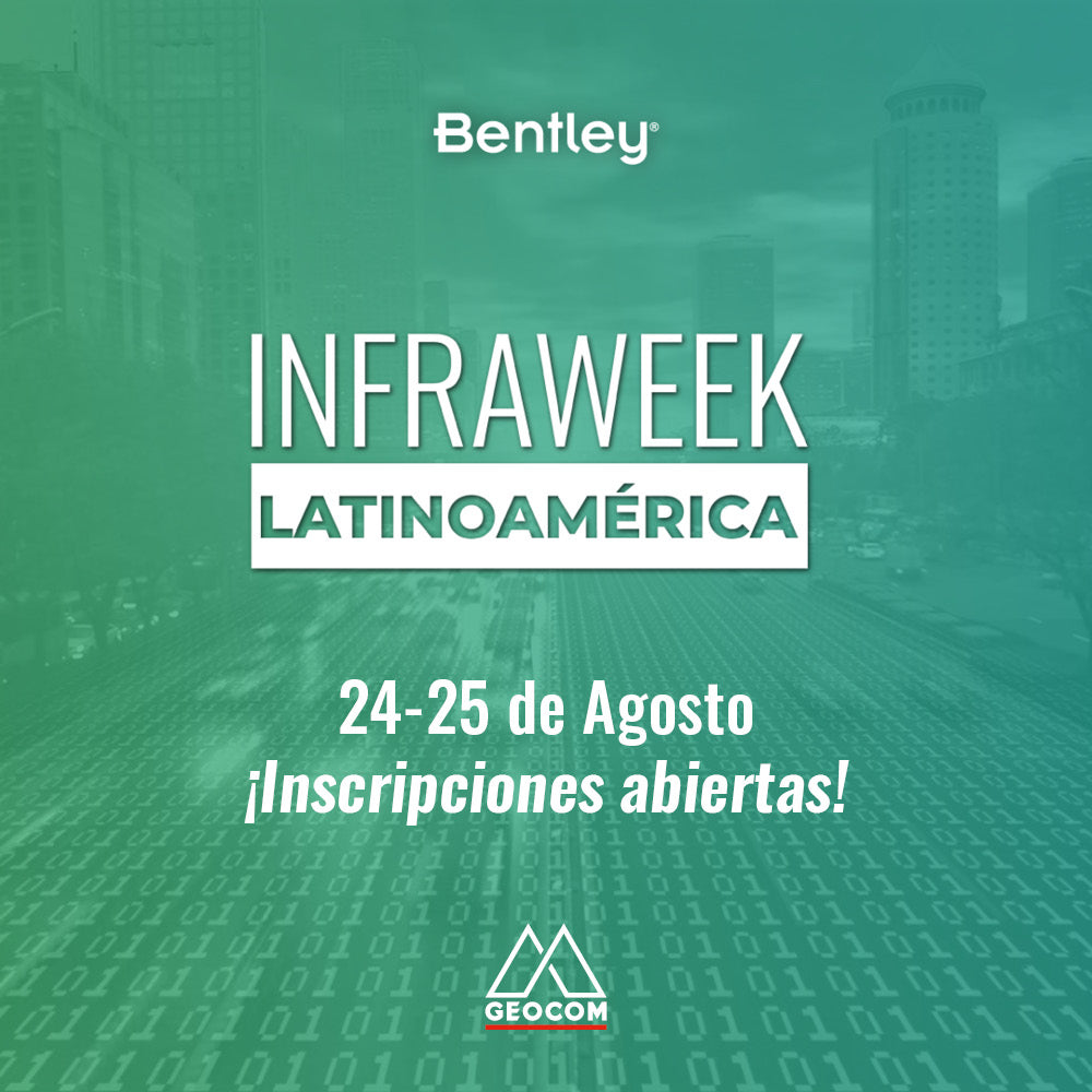 Bentley Infraweek Latinoamérica | 24-25 agosto