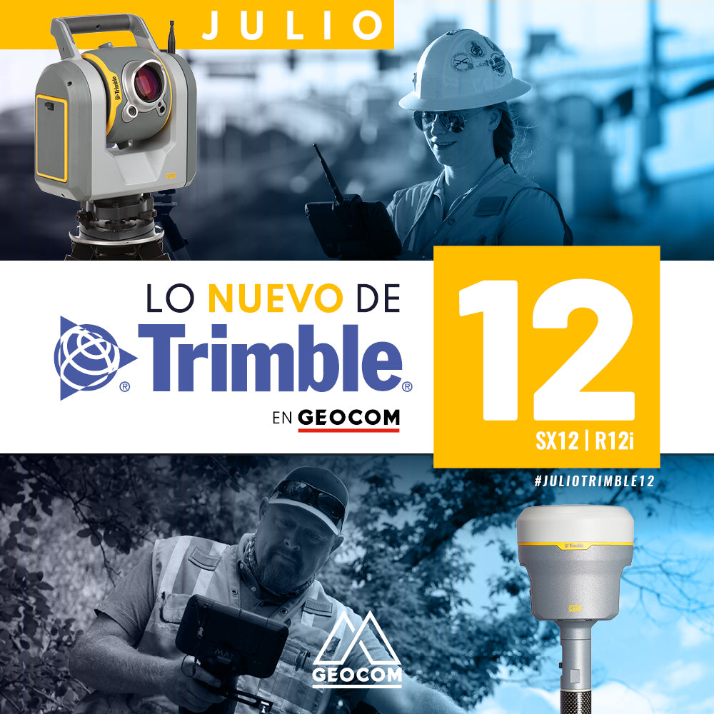 EN JULIO | LO NUEVO DE TRIMBLE SX12 | R12i