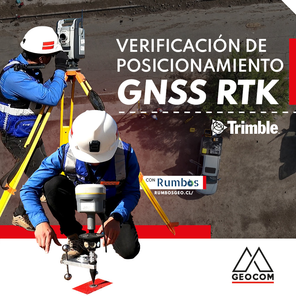 Verificación de posicionamiento GNSS en modalidad RTK