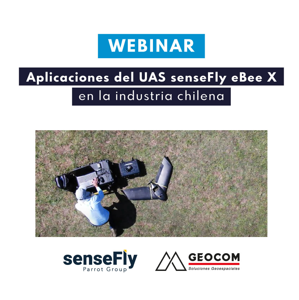 Webinar | Aplicaciones del UAS senseFly eBee X en la industria chilena