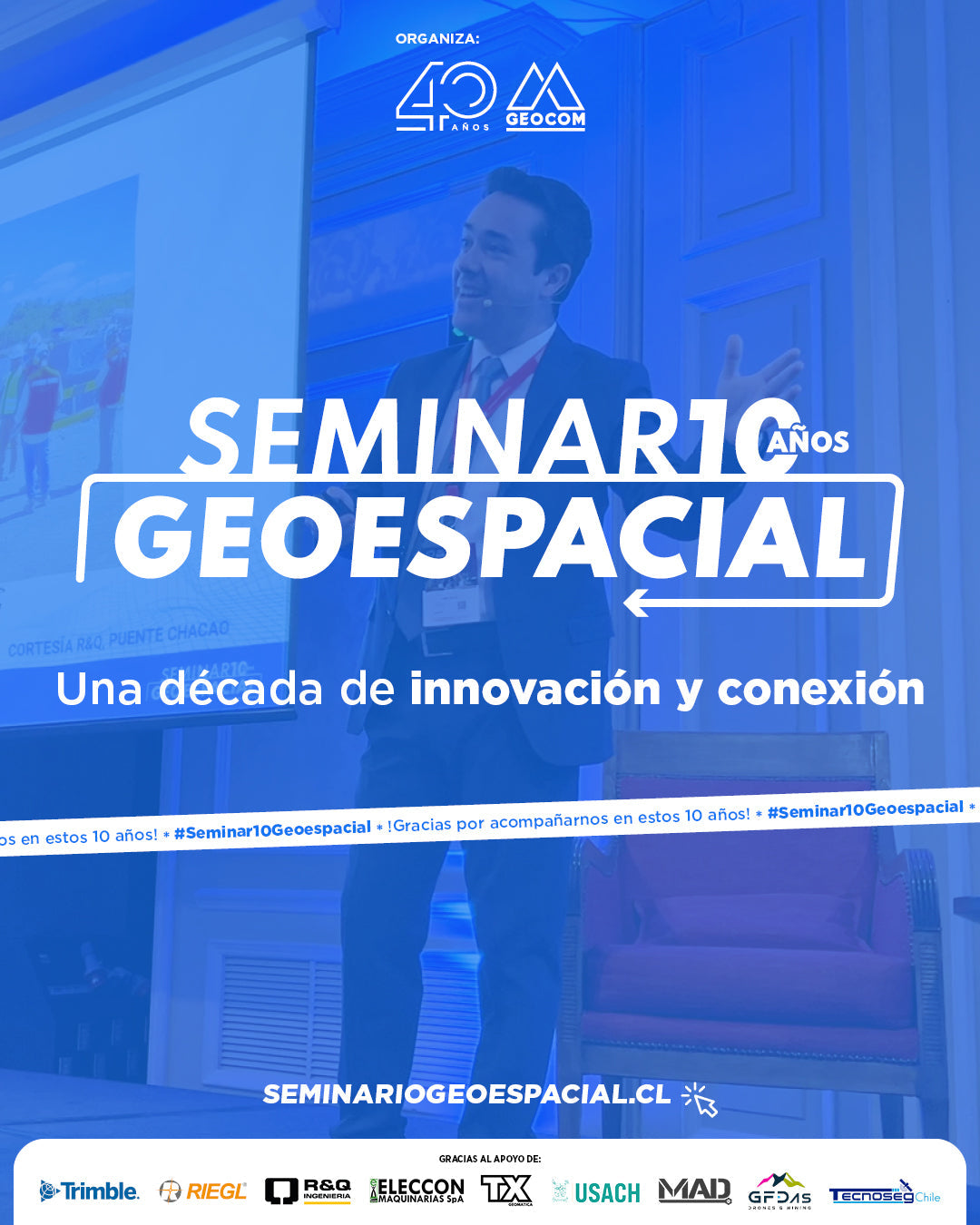 Seminario Geoespacial 2025 - Una década de innovación y conexión