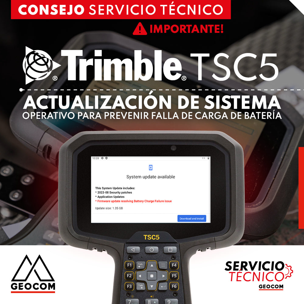 CONSEJO ST | TRIMBLE TSC5: Actualización de sistema operativo para prevenir falla de carga de batería