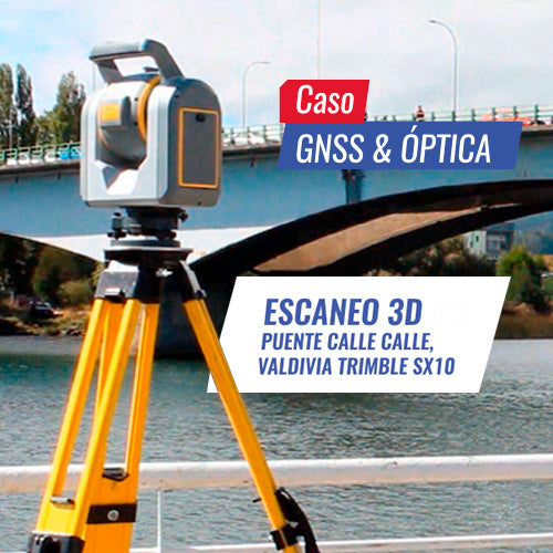 Caso de Éxito | GNSS & Óptica | Escaneo 3D Puente Calle Calle, Valdivia Trimble SX10