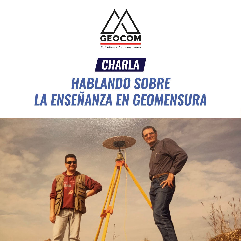 Charla Técnica | Hablando sobre la enseñanza en geomensura
