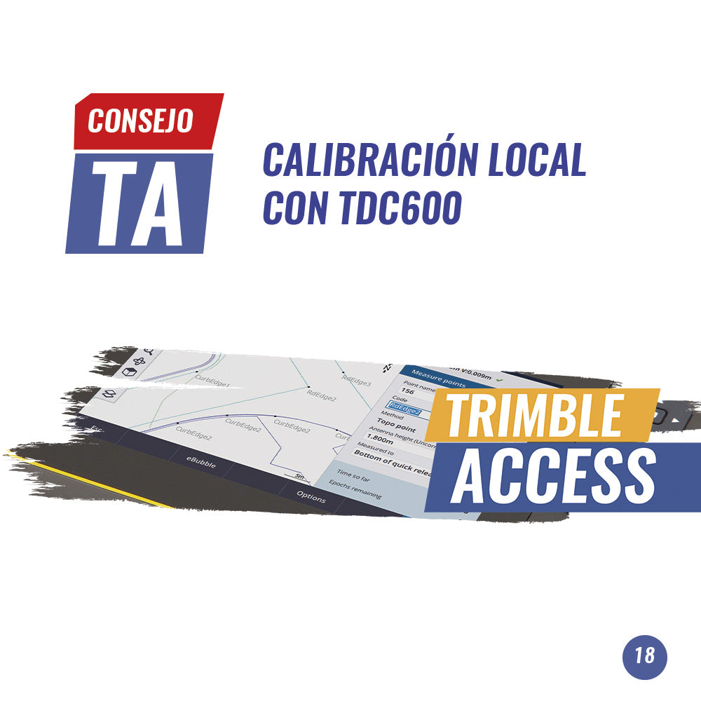 Consejo Trimble Access N°18 | Calibración Local con TDC600