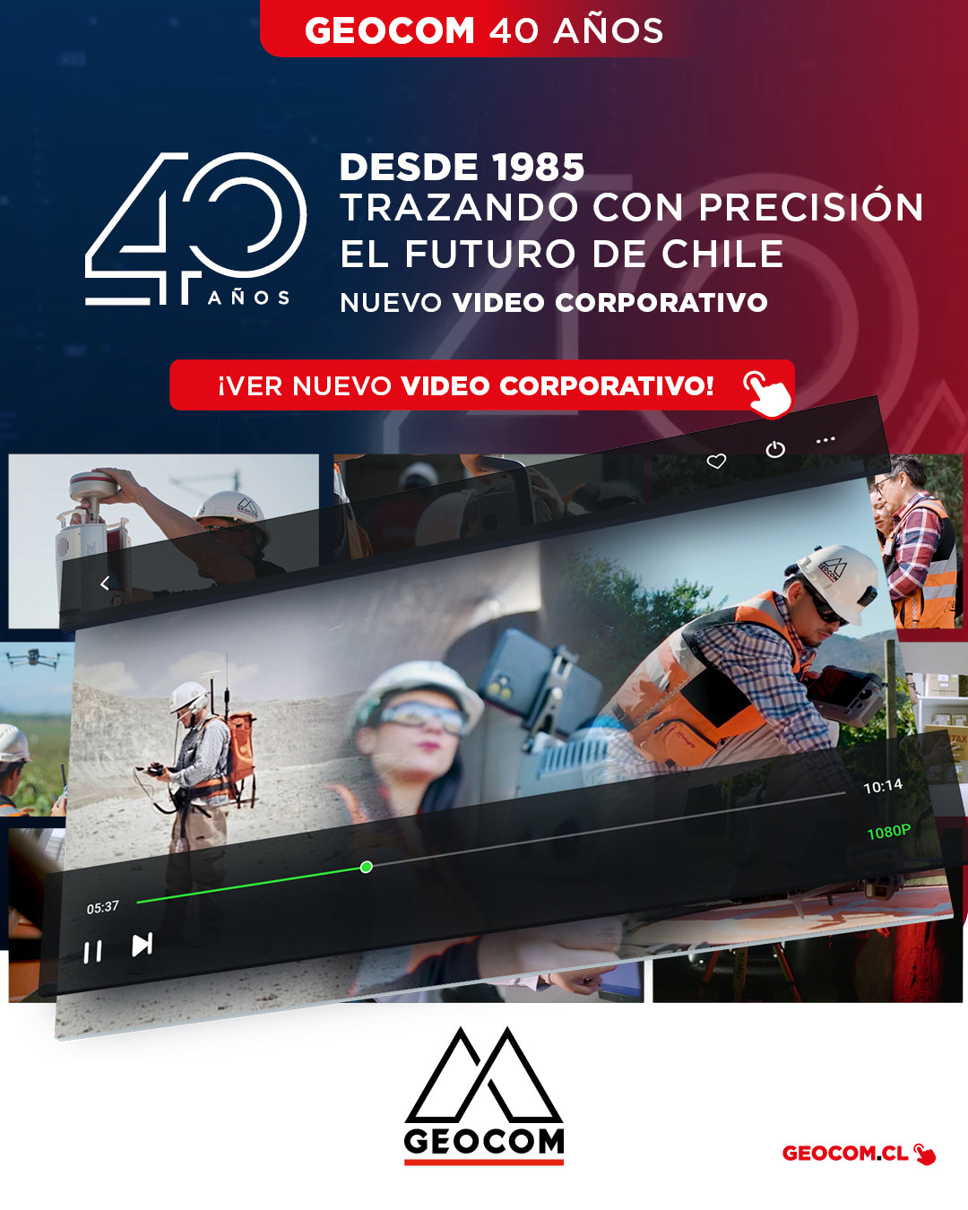 Nuevo video Corporativo | Geocom 40 años trazando con precisión el futuro de Chile