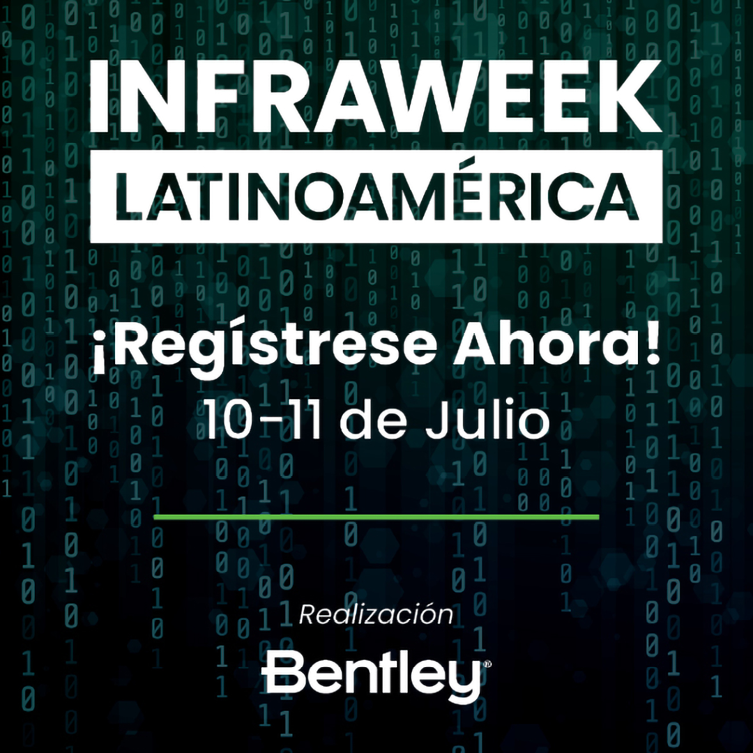 Bentley InfraWeek 2024: Inteligencia de Infraestructuras