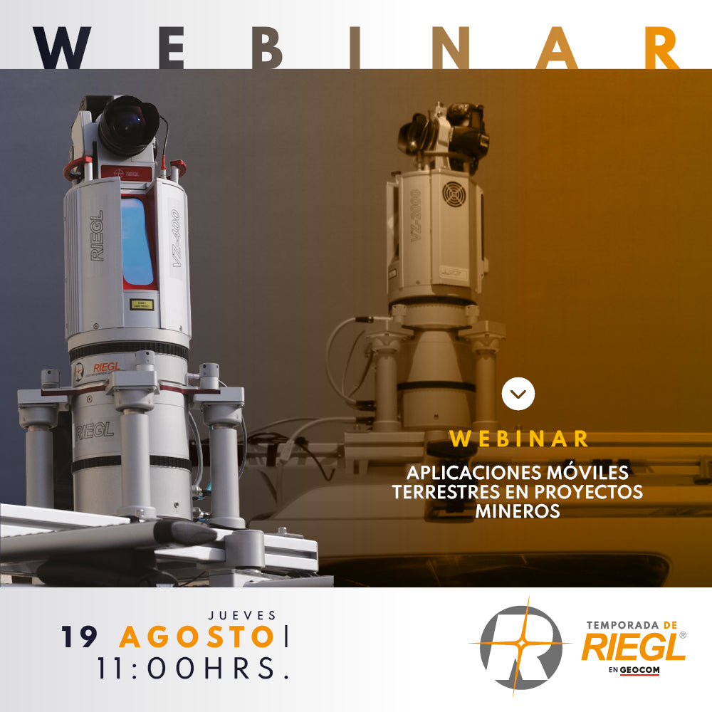 Webinar | Aplicaciones Móviles Terrestres RIEGL en Proyectos Mineros