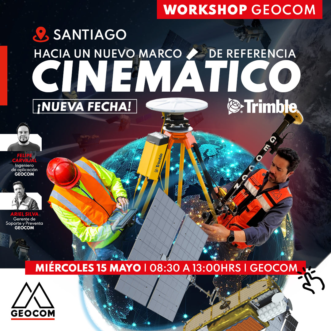 [SANTIAGO] 2DO WORKSHOP GEOCOM | HACIA UN NUEVO MARCO DE REFERENCIA CINEMÁTICO