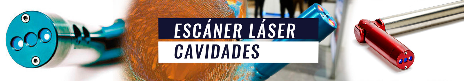 Escáner Láser Cavidades